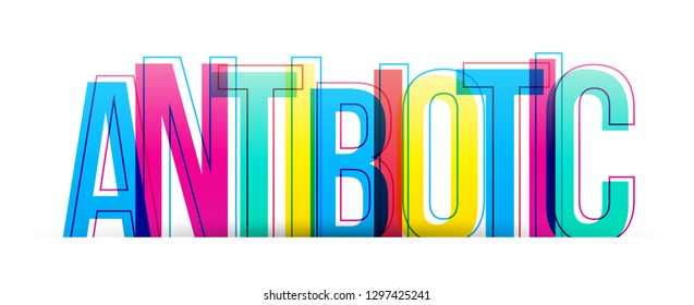 The word Antibiotic. Vector colorful letters isolated on a white background.