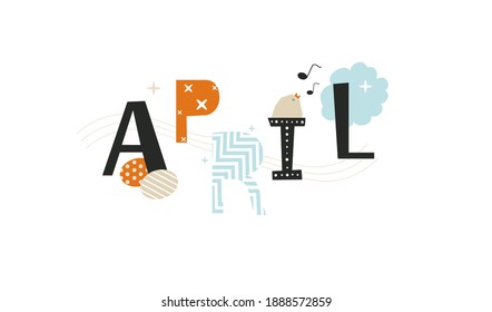 The word April. Hand drawn lettering. For an invitation card. April on the calendar. Handwritten phrase for banner, flyer. Easter Egg