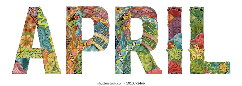 Word APRIL. Vector decorative zentangle object