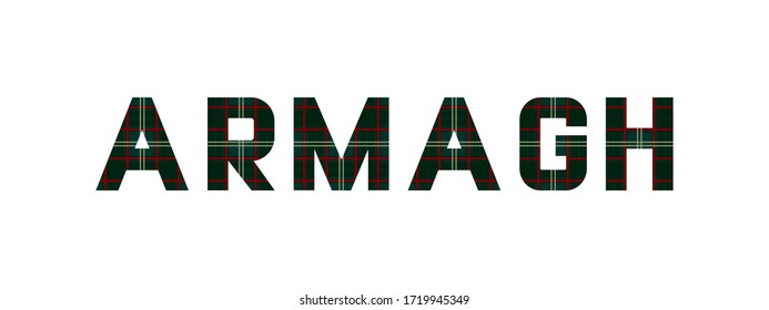 The word "Armagh" composed of letters from Armagh tartan. White background.