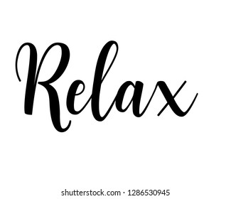 Relax Sign Print Quote Printable Art Stock Illustration 1856388478 ...