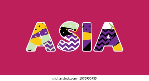 The word ASIA concept written in colorful abstract typography. Vector EPS 10 available.