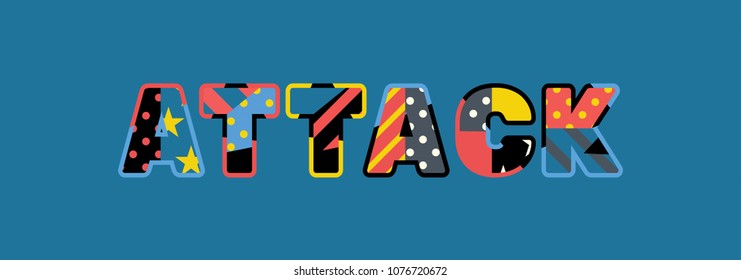 The word ATTACK concept written in colorful abstract typography. Vector EPS 10 available.