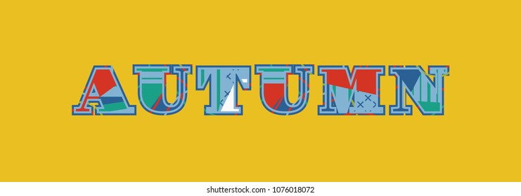 The word AUTUMN concept written in colorful abstract typography. Vector EPS 10 available.