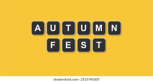 The word AUTUMN FEST is written with black computer keyboard keys on a bright background,
Vector illustration design.