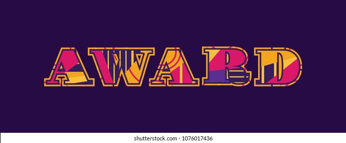 The word AWARD concept written in colorful abstract typography. Vector EPS 10 available.
