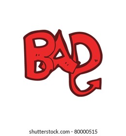 word 'bad' cartoon with devil's tail