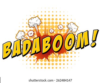 Word badaboom with explosion background