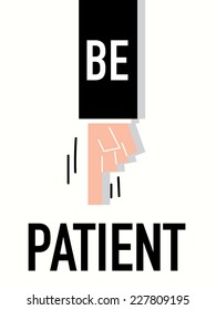 Word BE PATIENT vector illustration