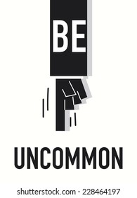 Word BE UNCOMMON vector illustration