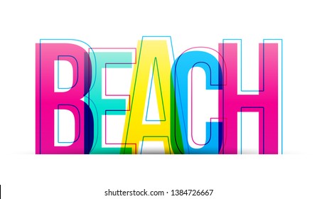 The word Beach. Colorful flat design typography isolated on a white background