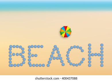 The word Beach is made up of sun umbrellas. Summer sunny parasol. All inclusive vacations. Travel agency design background.