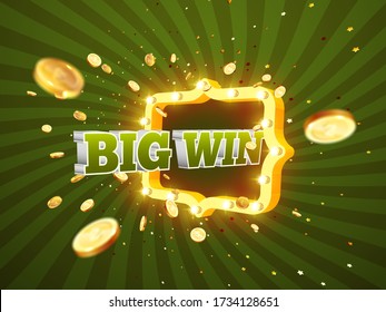 The word Big Win, surrounded by a luminous frame on a coins explosion background. The new, best design of the luck banner, for gambling, casino, poker, slot, roulette or bone.