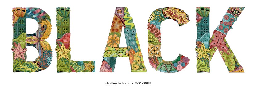Word BLACK. Vector decorative zentangle object