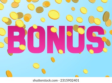 Word Bonus and coins falling on light blue background, illustration