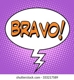 The word Bravo in a comic bubble pop art retro style