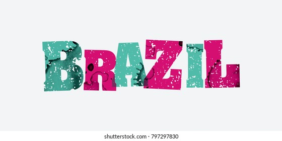 The word BRAZIL concept printed in letterpress hand stamped colorful grunge paint and ink. Vector EPS 10 available.