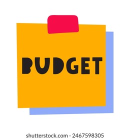 Word - budget. Orange paper note. Flat vector hand drawn illustration on white background.