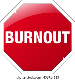 The word "burnout" printed on a stop sign 