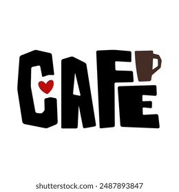 Word Cafe. Lettering, text, inscription. Colored silhouette. Horizontal front view. Vector simple flat graphic hand drawn illustration. Isolated object on a white background. Isolate.