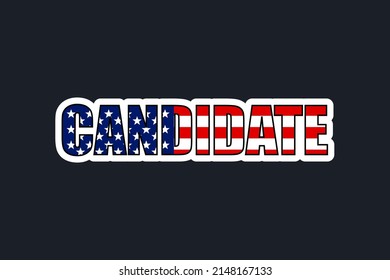 word Candidate in american flag colors, election vote emblem badge sticker