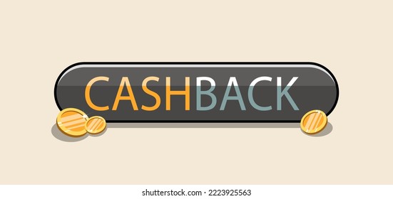 Word CASHBACK and coins with on beige background, illustration. Banner design