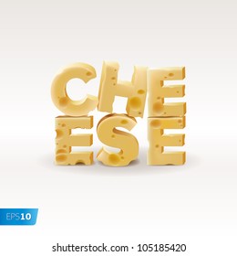 Word Cheese written with cheese on isolated background, vector Eps10 illustration.