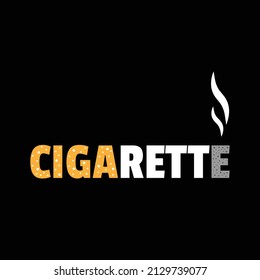 The word cigarette designed creatively to visualize a burning cigarette. Typography logo vector template. Editable EPS 10 vector graphic illustration isolated on black background.