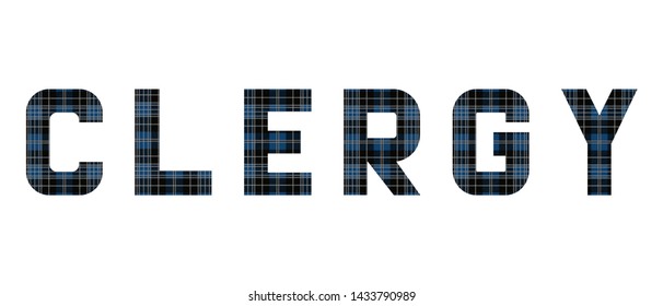 The word "Clergy" composed of letters from Clergy tartan. 