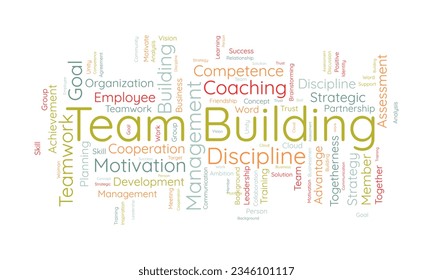 Word cloud background concept for Team building. Motivation coaching management with business assessment. vector illustration.