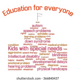 Word Cloud (collage). Children With Special Needs Education. School Shape, Colorful Words, White Background. Illustration For Web Or Typography (magazine, Brochure, Flyer, Poster).