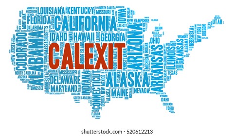 Word cloud containing names of USA states in the shape of United States of America, with word Calexit emphasized in the center. 