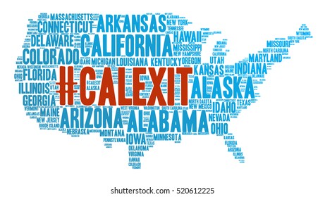 Word cloud containing names of USA states in the shape of United States of America, with word Calexit emphasized in the center. 