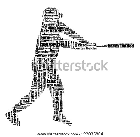 Word cloud containing words related to baseball in shape of baseball player, black letters on white background