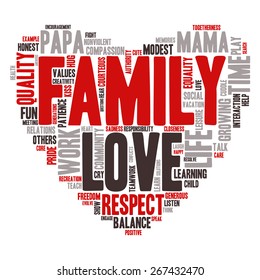 Word Cloud - Family Values. wordclouds about family, love, respect and life work balance, Red, Grey, White, Black. Heart Shape