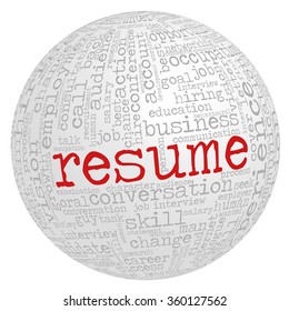 Word cloud related to job interview, employment and recruitment in the shape of the sphere. Word "resume" emphasized.