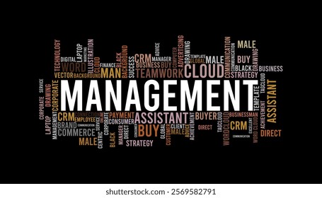 word cloud template Design on black background .Concept of Management.	