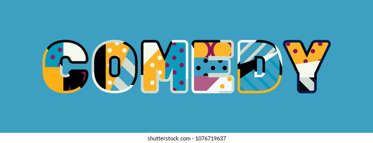 The word COMEDY concept written in colorful abstract typography. Vector EPS 10 available.