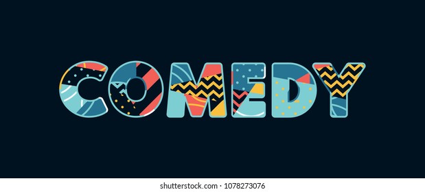 The word COMEDY concept written in colorful abstract typography. Vector EPS 10 available.