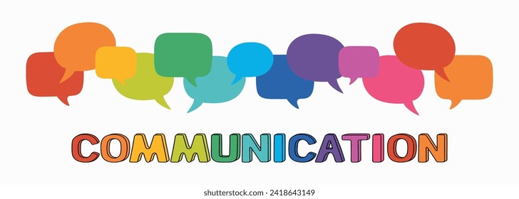 The word communication and colorful speech bubbles. Rainbow colored inscription. Hand drawn vector illustration isolated on white background. Modern flat cartoon style.