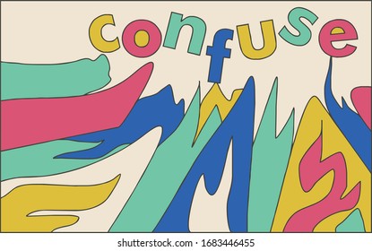 the word "confuse" with multi-colored abstract shape. 