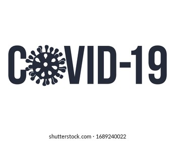 The word COVID-19 with Coronavirus icon. 2019-nCov novel coronavirus concept responsible for asian flu outbreak and coronaviruses influenza. Vector isolated