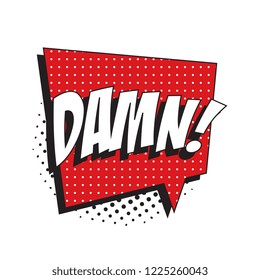word damn! in retro comic speech bubble with halftone dotted shadow. vector illustration easy to edit and customize. eps10