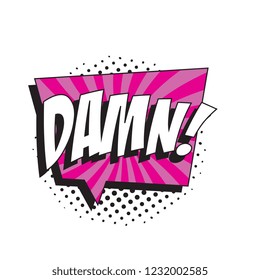 word damn! in retro comic speech bubble with halftone dotted shadow. vector illustration easy to edit and customize. eps10