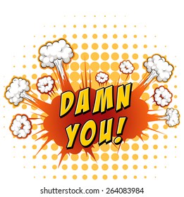 Word damn you with explosion background