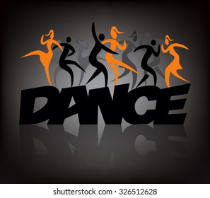 Word dance with dancers.
Word dance with people dancing modern and disco dance.Illustration on the black background.  Vector  available.
