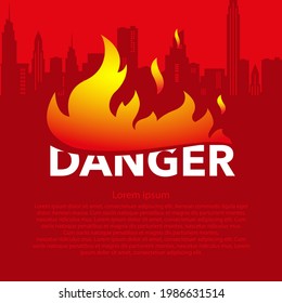 la palabra PELIGRO y las llamas del fuego sobre un fondo rojo con una silueta de la ciudad, alberga rascacielos. Concepto de stand de información 