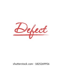 Word DEFECT . Imitation of a red pencil with underlining. Vector icon isolated on white background.