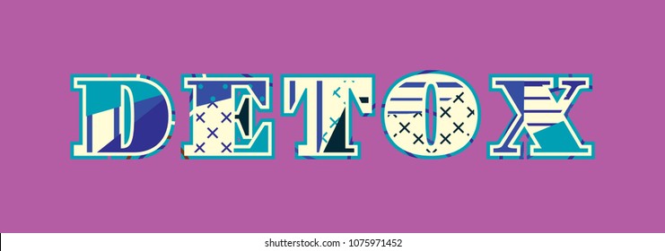 The word DETOX concept written in colorful abstract typography. Vector EPS 10 available.
