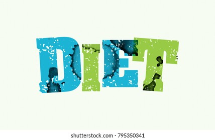 The word DIET concept printed in letterpress hand stamped colorful grunge paint and ink. Vector EPS 10 available.